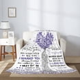 thumbnail image 7 of Gift to My Wife Blanket Anniversary Birthday Gifts for Wife from Husband Best Women Birthday Gift Ideas for Her Christmas Valentines Day Romantic I Love You Gift for Her 60"x80"（Purple）, 7 of 7