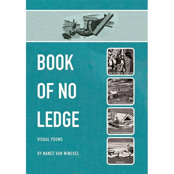 Visual Poetry Book of No Ledge: Visual Poems, (Paperback)