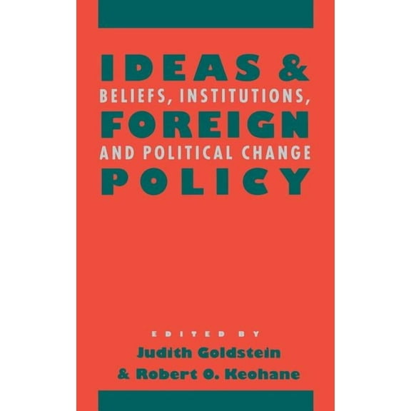 Cornell Studies in Political Economy Ideas and Foreign Policy, (Hardcover)