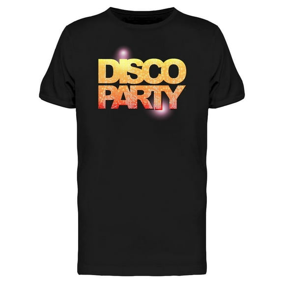 Disco Party Text. T-Shirt Men -Image by Shutterstock, Male Small
