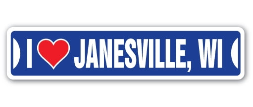 I LOVE JANESVILLE, WISCONSIN Street Sign wi city state us wall road ...