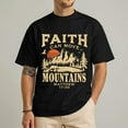 thumbnail image 3 of Outstanding Religious T-Shirt with the phrase "Faith Can Move Mountains" along with a landscape design of mountains at sunset/sunrise and the Bible verse Matthew 17:20., 3 of 7
