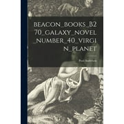 Beacon_books_B270_galaxy_novel_number_40_virgin_planet (Paperback)