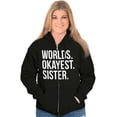 thumbnail image 5 of Worlds Okayest Sister Siblings Little Zip Hoodie Sweatshirt Women Brisco Brands S, 5 of 5