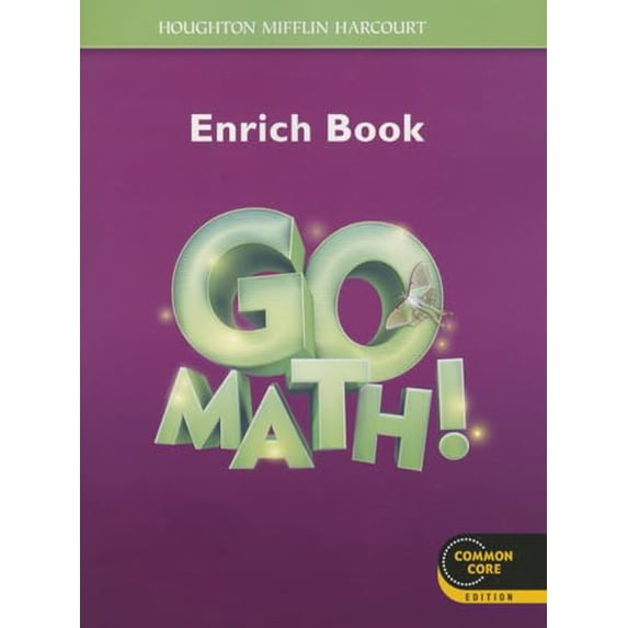 Pre-Owned Go Math! Enrich Book 3 Grade 3: Common Core Edition (Houghton Mifflin Harcourt Go Math!), 9780547588193, 0547588194, Paperback, Workbook edition