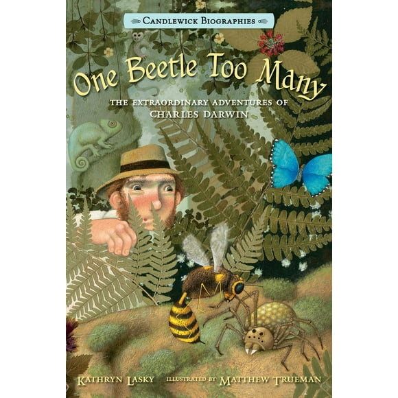 Pre-Owned One Beetle Too Many: The Extraordinary Adventures of Charles Darwin (Hardcover) 0763668427 9780763668426