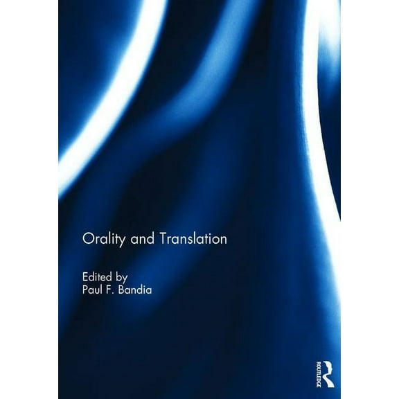 Orality and Translation, (Hardcover)