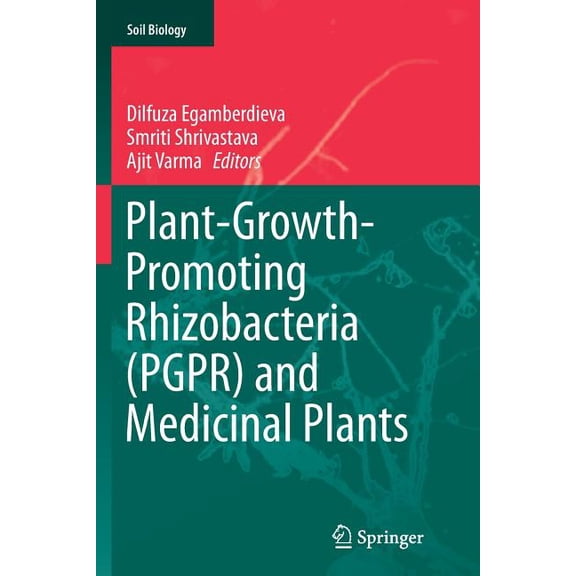 Soil Biology Plant-Growth-Promoting Rhizobacteria (Pgpr) and Medicinal Plants, Book 42, (Paperback)