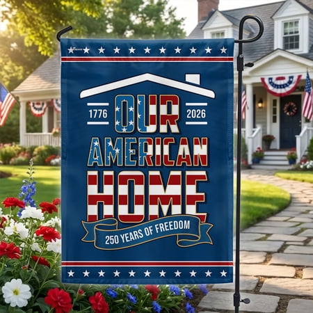 Garden Patriotic Flag, 1776 2026 Our American Home US Flag Outdoor Anniversary Flag