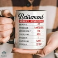 thumbnail image 6 of Retirement Weekly Schedule Mug - Funny Retired Gifts for Men, Women, Retirement Present Dad Mom, Ideas for Her Coworkers, Office, Family, Retirement Cup for Birthday, Christmas, Happy Gifts, 6 of 6