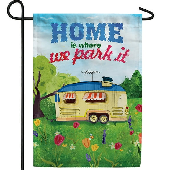America Forever Home is Where We Park It Garden Flag Double Sided Camping Trailer Van RV Camping Flags for Campers Seasonal Yard Outdoor Decorative Flag - 12.5 x 18 Inch