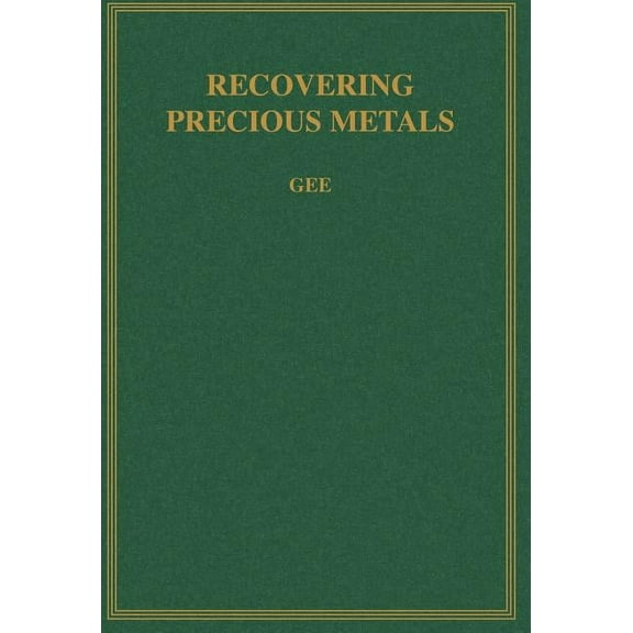 Recovering Precious Metals (Hardcover)