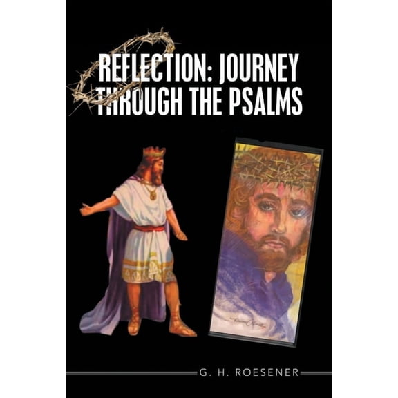 Reflection: Journey Through the Psalms, (Paperback)