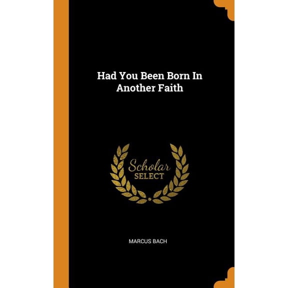 Had You Been Born in Another Faith (Hardcover)