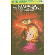 Nancy Drew Nancy Drew 51: Mystery of the Glowing Eye, Book 51, (Hardcover)