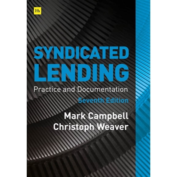 Pre-Owned Syndicated Lending: Practice and Documentation (Hardcover)