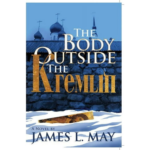 The Body Outside the Kremlin (Hardcover)