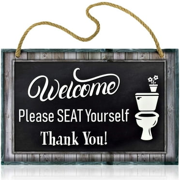 Funny Restroom Sign for Bathroom - Welcome, Please Seat Yourself - 11.5 x 7.5 Inches Rigid PVC with Rope
