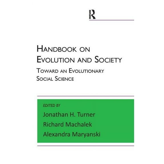 Handbook on Evolution and Society: Toward an Evolutionary Social Science, (Paperback)