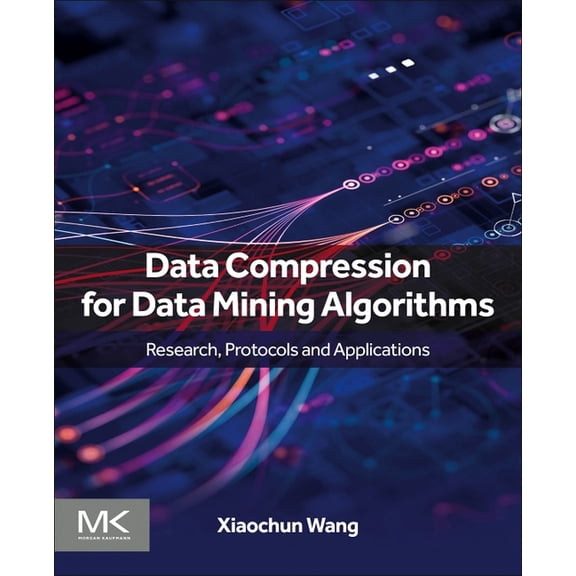 Data Compression for Data Mining Algorithms, (Paperback)