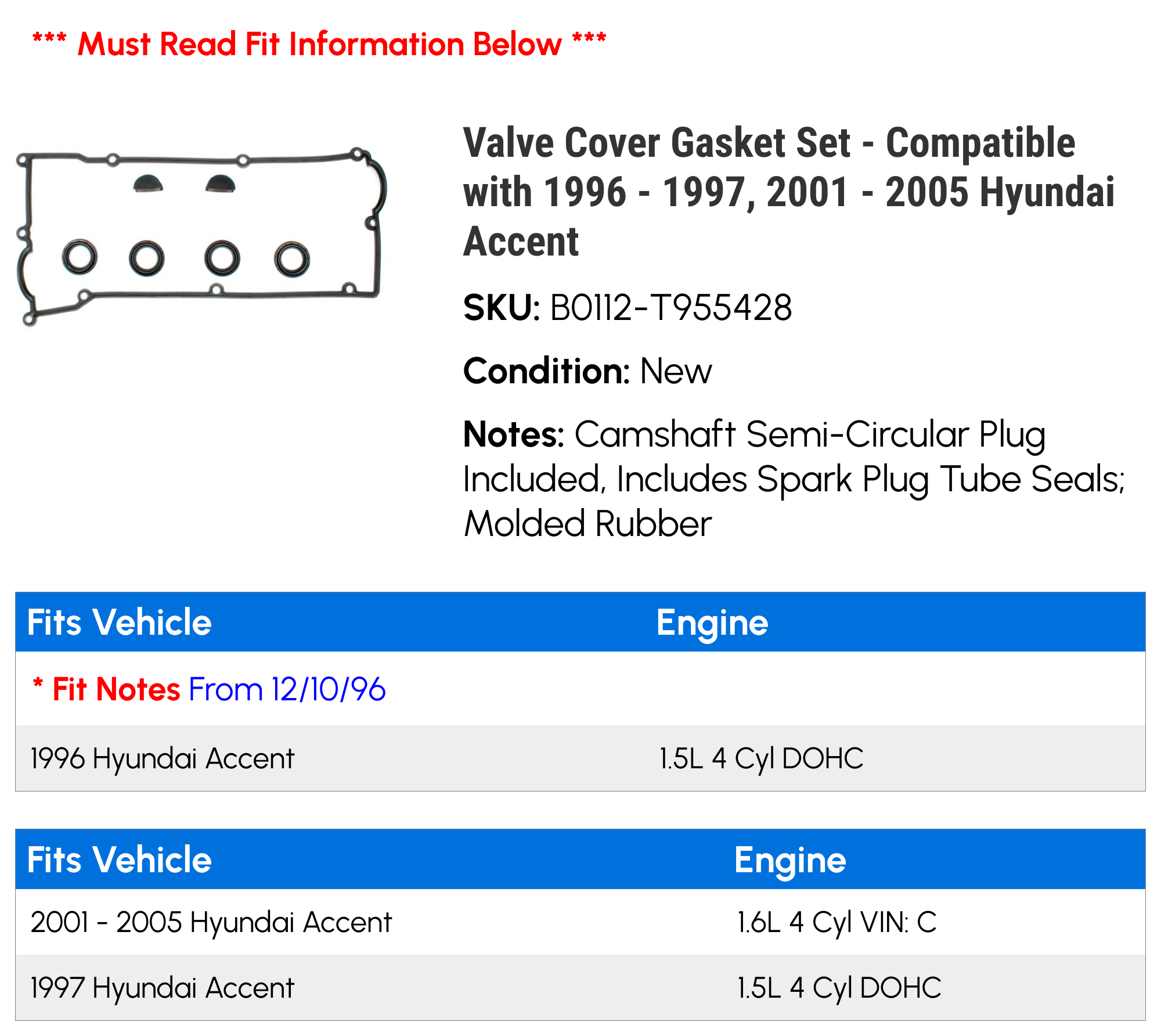 Valve Cover Gasket Set - Compatible with 1996 - 1997, 2001 - 2005 Hyundai Accent 2002 2003 2004