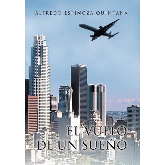 El Vuelo de Un Sueno