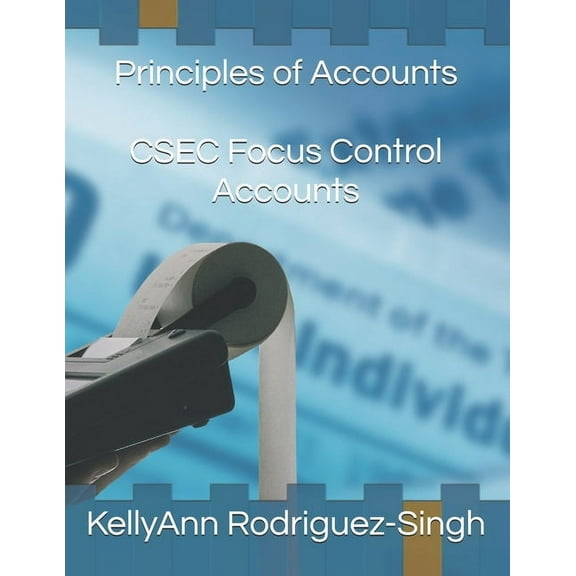 Principles of Accounts - CSEC Focus Control Accounts (Paperback)
