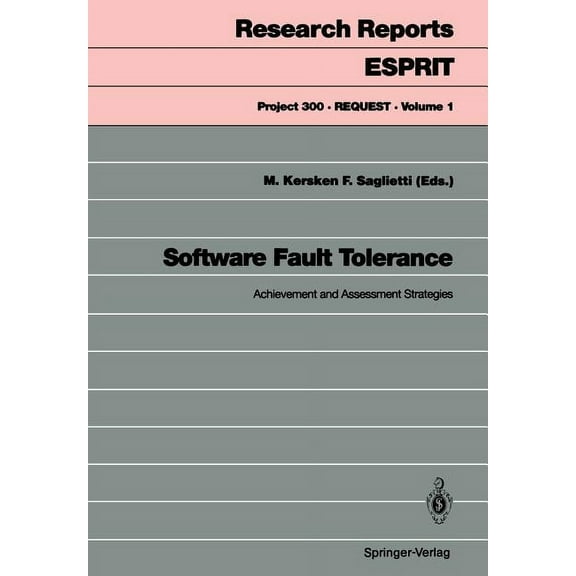Software Fault Tolerance: Achievement and Assessment Strategies, (Paperback)