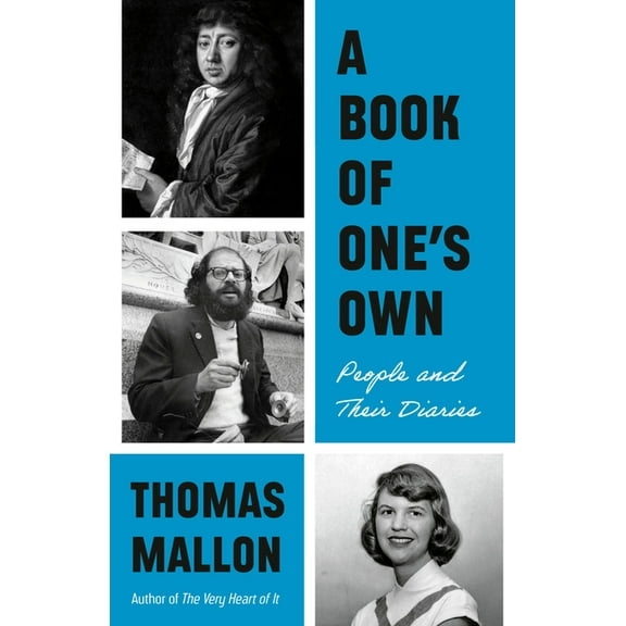 A Book of One's Own: People and Their Diaries, (Paperback)