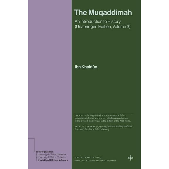 The Muqaddimah: An Introduction to History (Unabridged Edition, Volume 3), (Paperback)