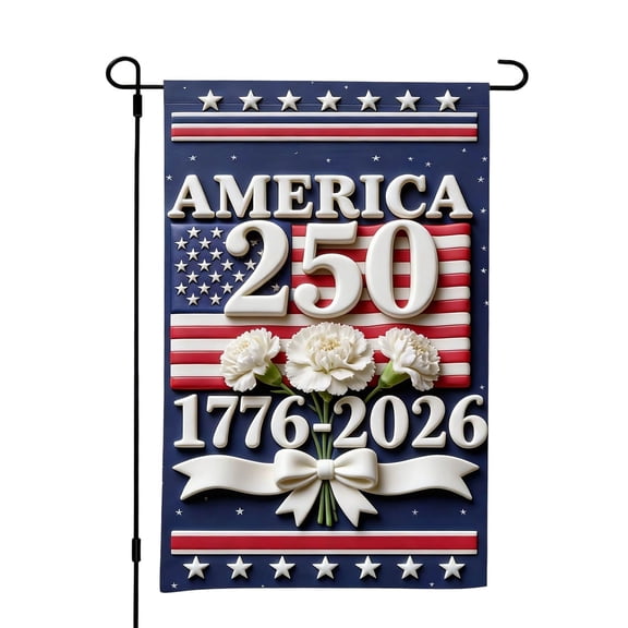 250th Anniversary Garden Flag for 250th Birthday Anniversary Celebrating 1776 to 2026 Years of Independence Day Patriotic