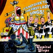 It's Not Over 'Til The First Lady Sings!