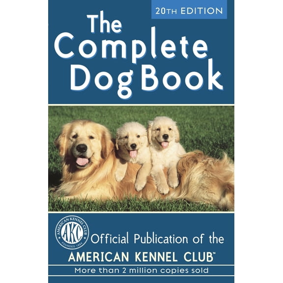 Pre-Owned The Complete Dog Book: 20th Edition (Hardcover) 0345476263 9780345476265