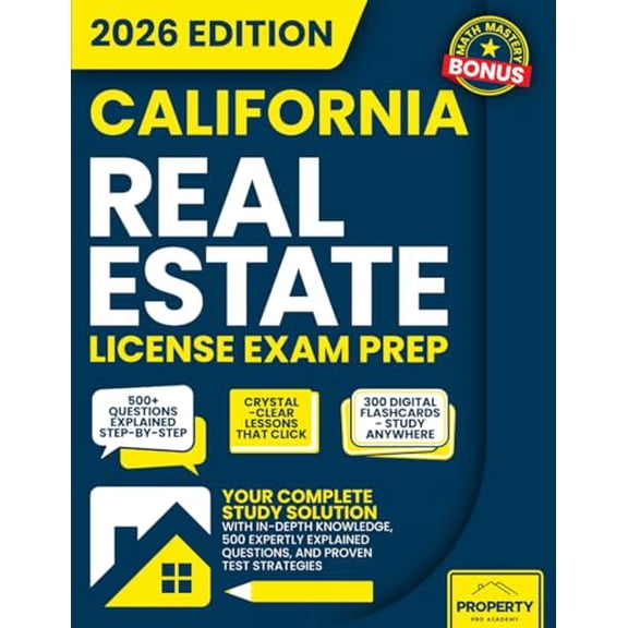 Pre-Owned California Real Estate License Exam Prep:: Your Complete Study Solution with In-Depth Knowledge, 500 Expertly Explained Questions and Proven Test Strategies, 9798335266796, , Paperback,