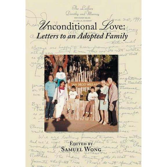 Unconditional Love : Letters to an Adopted Family (Hardcover)