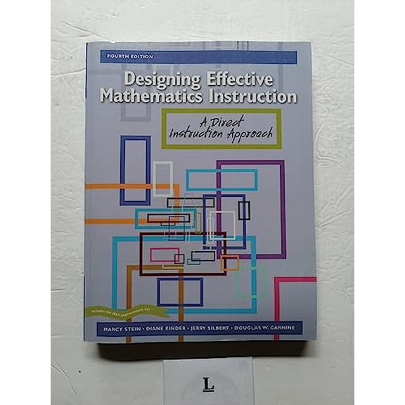 Pre-Owned Designing Effective Mathematics Instruction: A Direct Instruction Approach (4th Edition) (Paperback) 0131192442 9780131192447