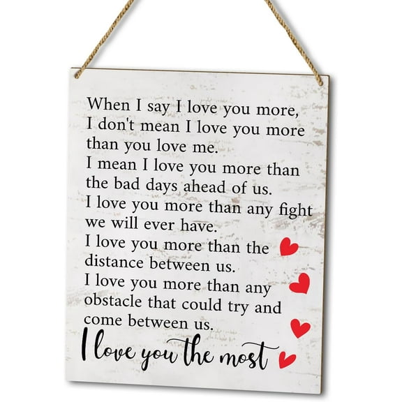 Wood Sign 8x10 Inch Home Decor Wood Plaque Sign Wall Hanging When I Say I Love You More Romantic Quote Gift For Her His Decor Door Wooden Hanging Sign Holiday Art Gift For Farmhouse Bathroom Bedroom