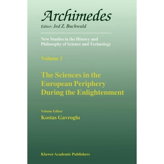 Archimedes The Sciences in the European Periphery During the Enlightenment, Book 2, (Paperback)