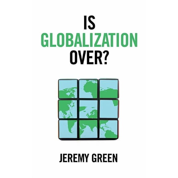 Is Globalization Over? (Paperback)