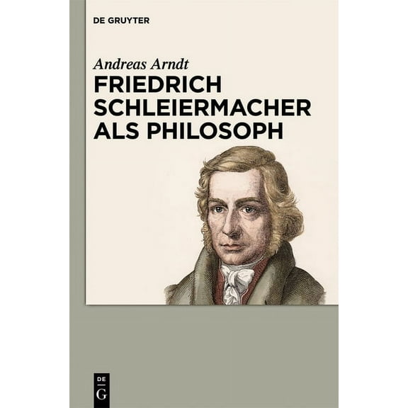 Friedrich Schleiermacher als Philosoph, (Hardcover)