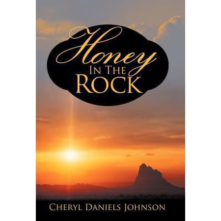 Honey in the Rock (Hardcover)