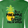 thumbnail image 4 of Inktastic Be a Pineapple In a World Full of Apples Long Sleeve T-Shirt, 4 of 5