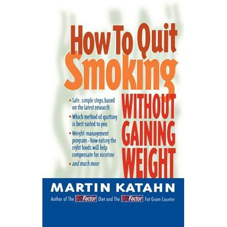 How to Quit Smoking : Without Gaining Weight (Best Way To Quit Smoking Without Gaining Weight)