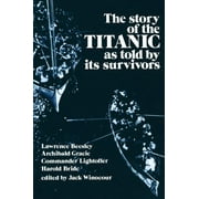 Dover Maritime: The Story of the Titanic As Told by Its Survivors (Paperback)