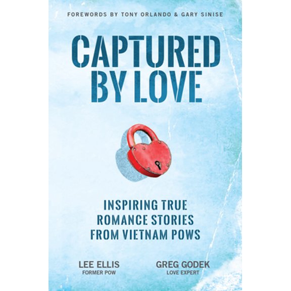 Pre-Owned Captured by Love: Inspiring True Romance Stories from Vietnam POWs (Paperback) 1733632239 9781733632232
