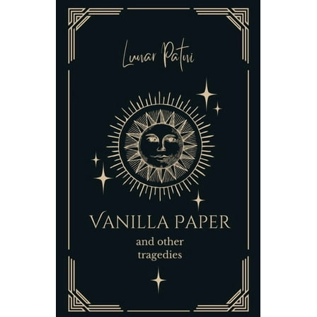 Vanilla Paper and Other Tragedies, (Paperback)