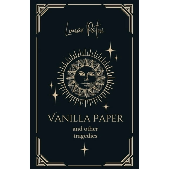 Vanilla Paper and Other Tragedies, (Paperback)