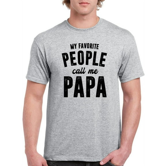 Papa Of My Favorite People Men T-Shirt, Male Large