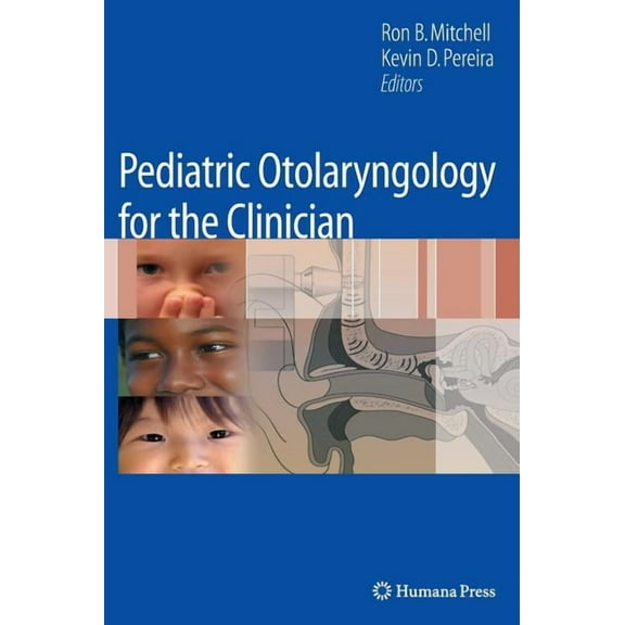 Pediatric Otolaryngology for the Clinician, (Hardcover)