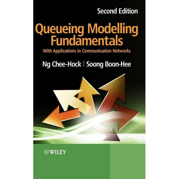 Queueing Modelling Fundamentals: With Applications in Communication Networks, (Hardcover)